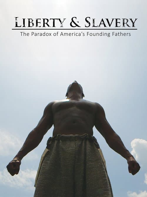 Liberty & Slavery afişi