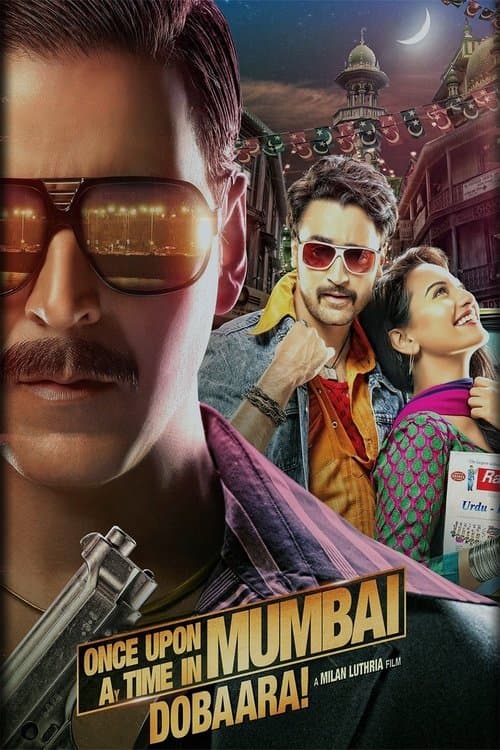 Bir zamanlar Mumbai'de 2 / Once Upon a Time in Mumbai Dobaara afişi