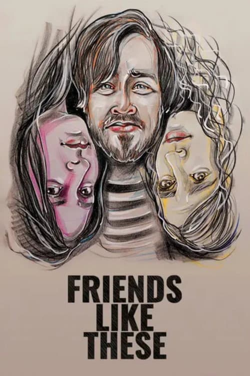 Friends Like These afişi