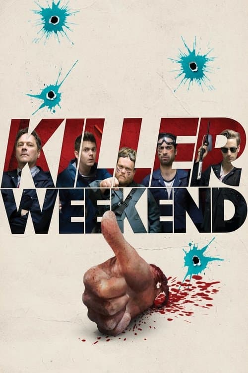 Killer Weekend afişi