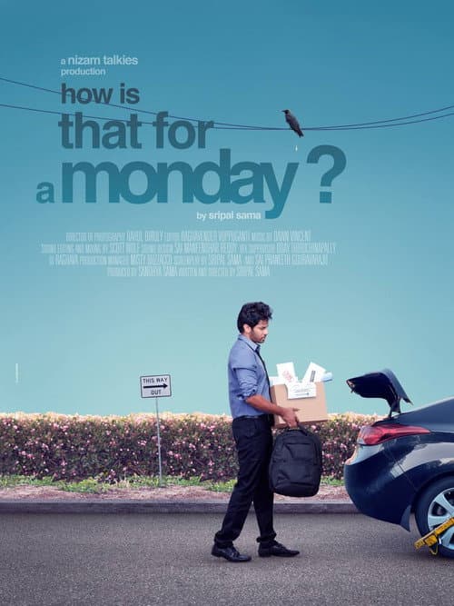 How is that for a Monday? afişi