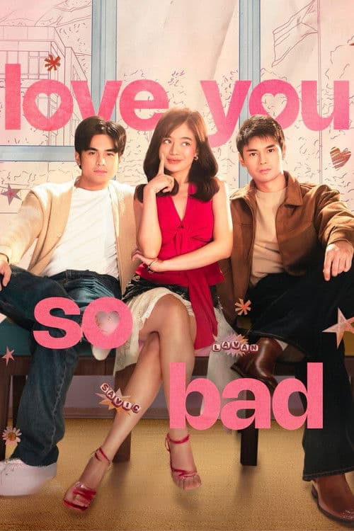 Love You So Bad afişi