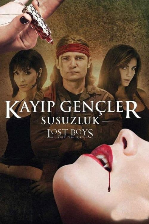 Kayıp Gençler: Susuzluk afişi