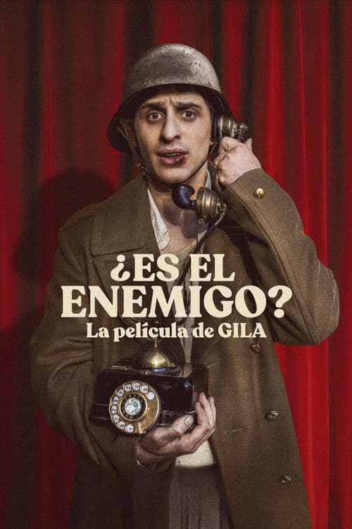 ¿Es el enemigo? La película de Gila afişi