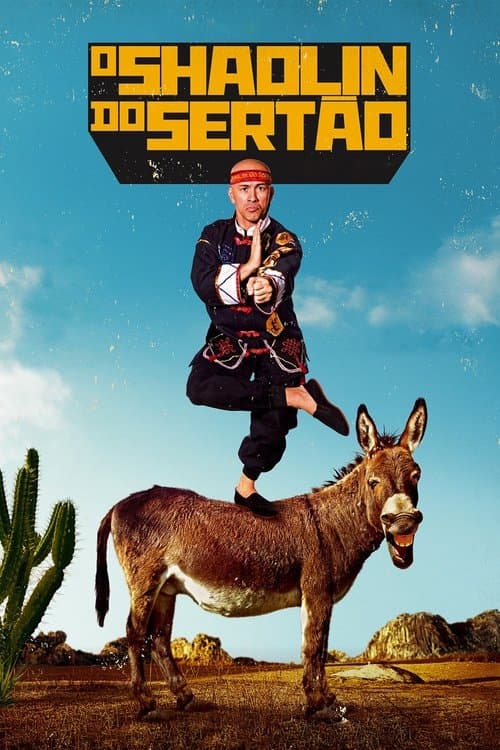 O Shaolin do Sertão afişi