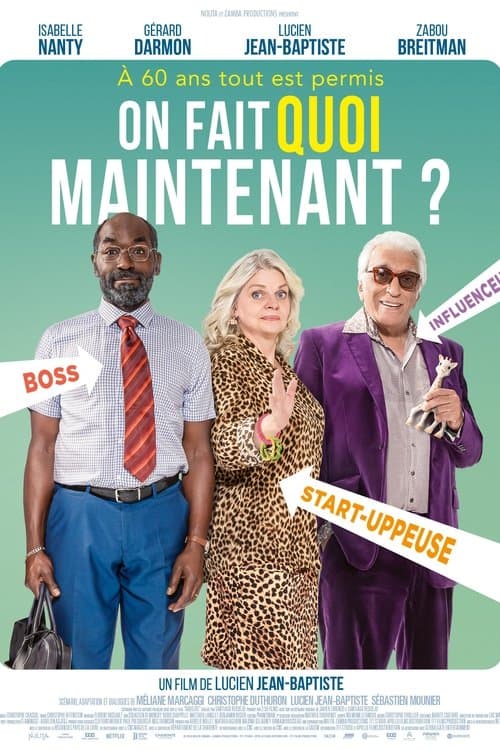 On fait quoi maintenant ? afişi