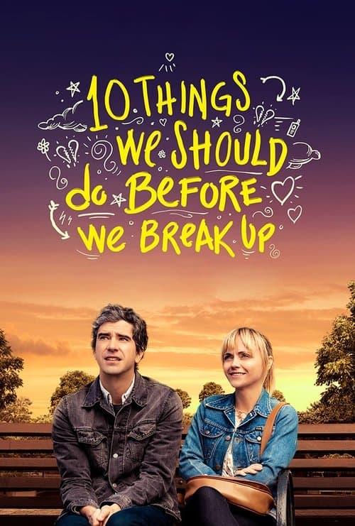10 Things We Should Do Before We Break Up afişi