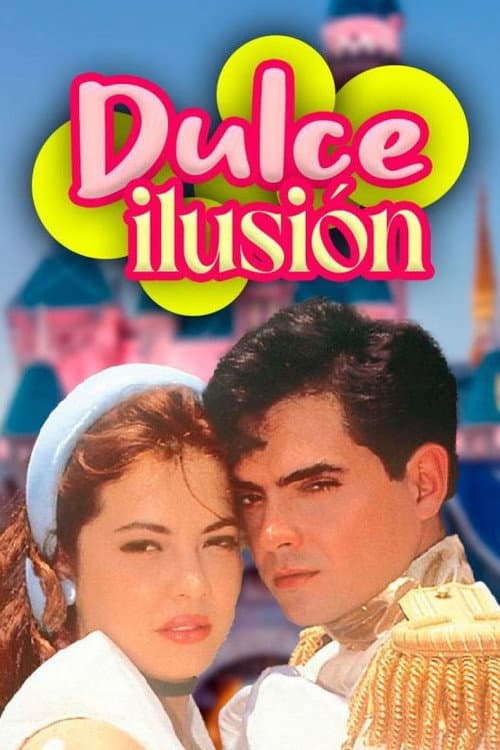 Dulce Ilusión afişi