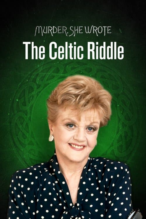 Murder, She Wrote: The Celtic Riddle afişi