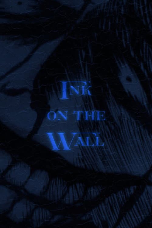 Ink on the Wall afişi