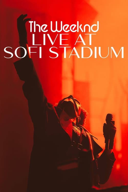 The Weeknd: Live at SoFi Stadium afişi