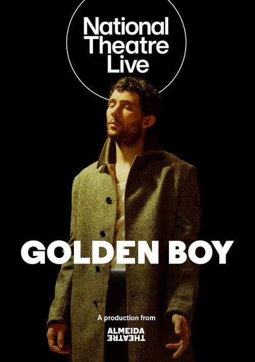 National Theatre Live: Golden Boy afişi