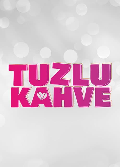 Tuzlu Kahve afişi