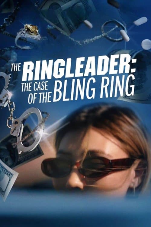 The Ringleader: The Case of the Bling Ring afişi
