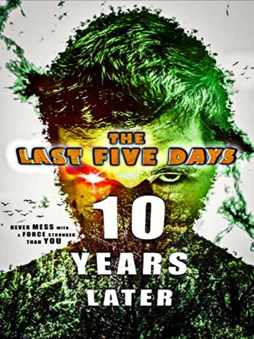 The Last Five Days: 10 Years Later afişi