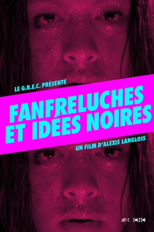 Fanfreluches et idées noires afişi