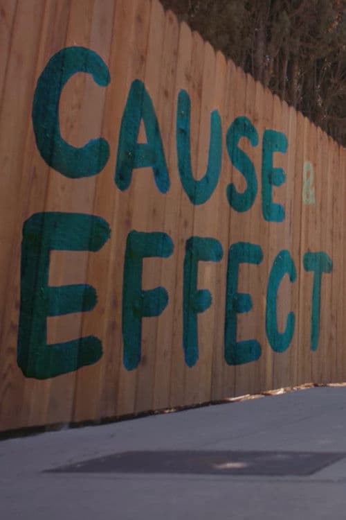Cause & Effect afişi