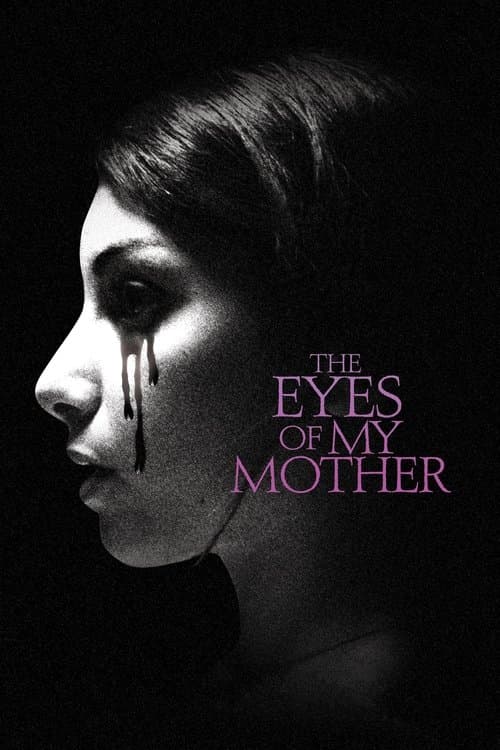 The Eyes of My Mother afişi