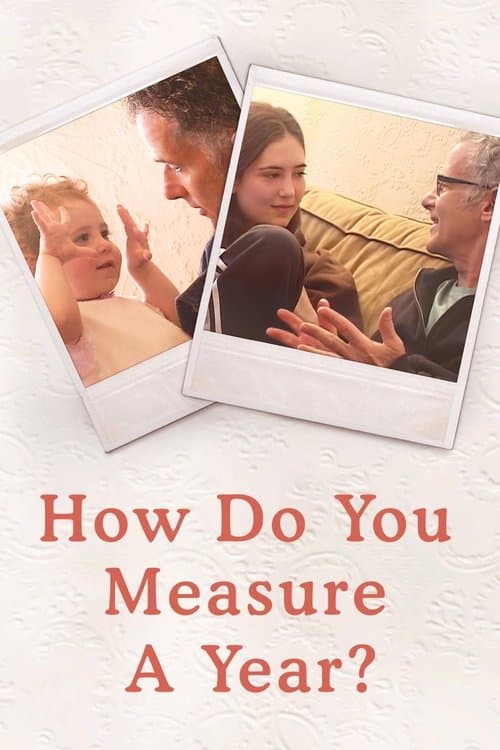How Do You Measure a Year? afişi