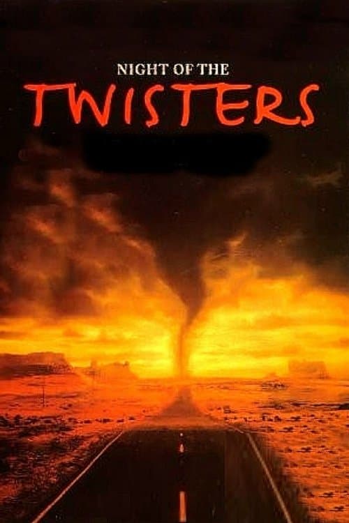 Night of the Twisters afişi