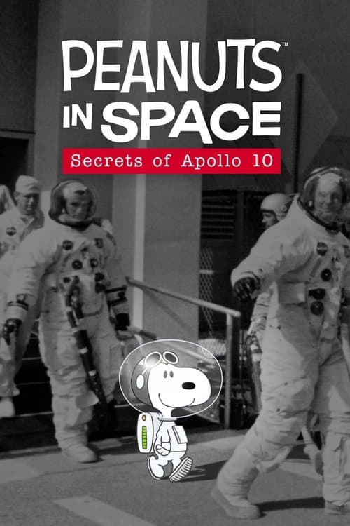 Peanuts in Space: Secrets of Apollo 10 afişi