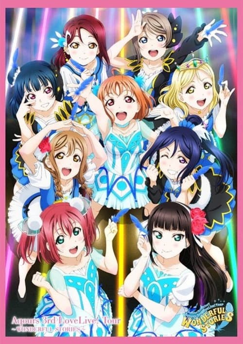 Aqours 3rd LoveLive! Tour ~WONDERFUL STORIES~ afişi