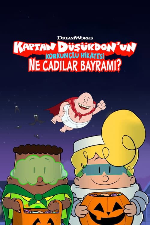 Kaptan Düşükdon'un Korkunçlu Hikâyesi: Ne Cadılar Bayramı? afişi