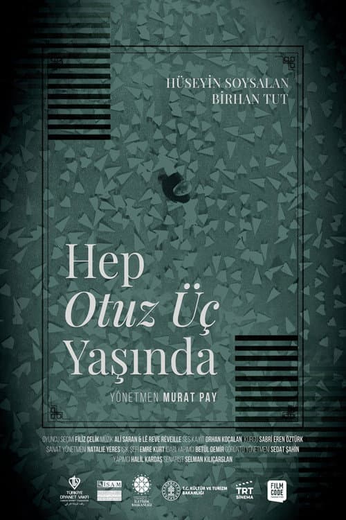 Hep Otuz Üç Yaşında afişi