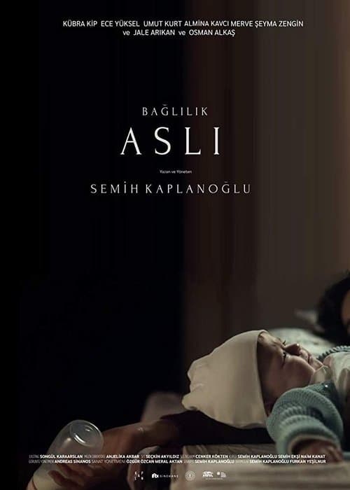 Bağlılık Aslı afişi
