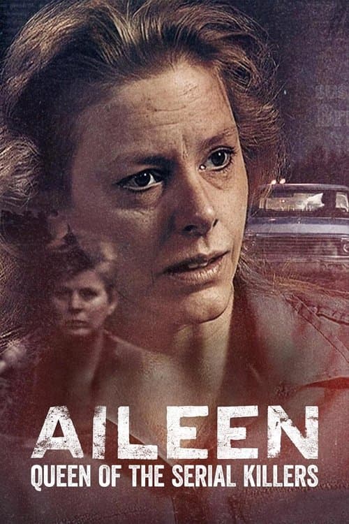 Aileen: Bir Kadının İnfazı afişi