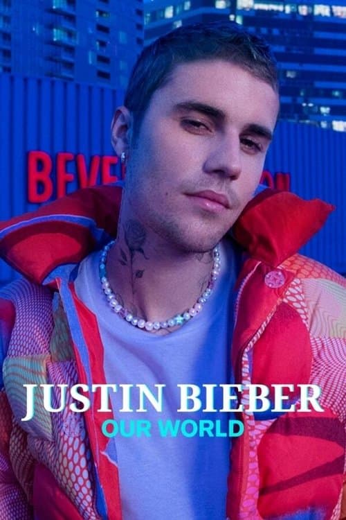 Justin Bieber: Dünyamız afişi