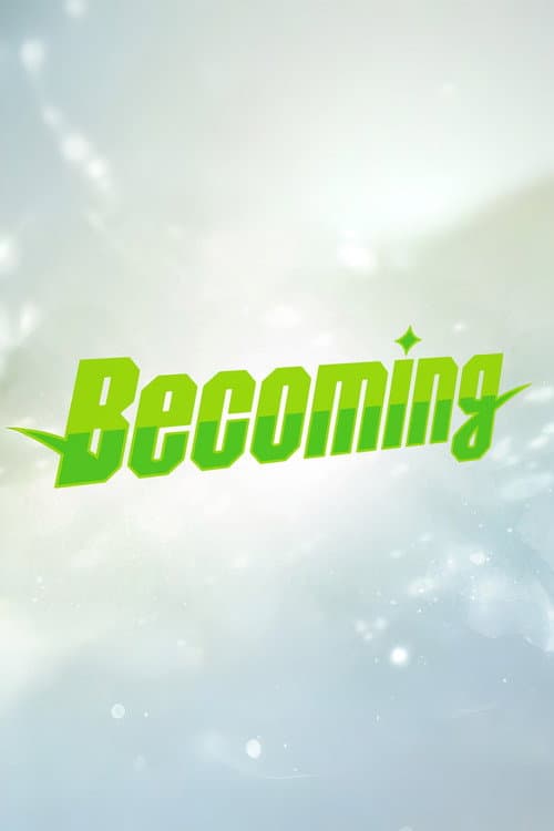 BECOMING afişi