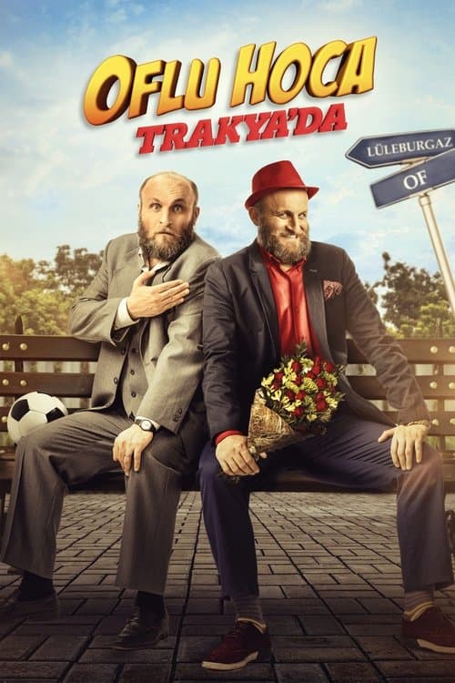 Oflu Hoca Trakya'da afişi