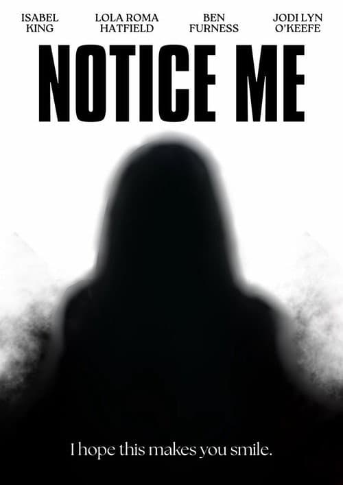 Notice Me afişi