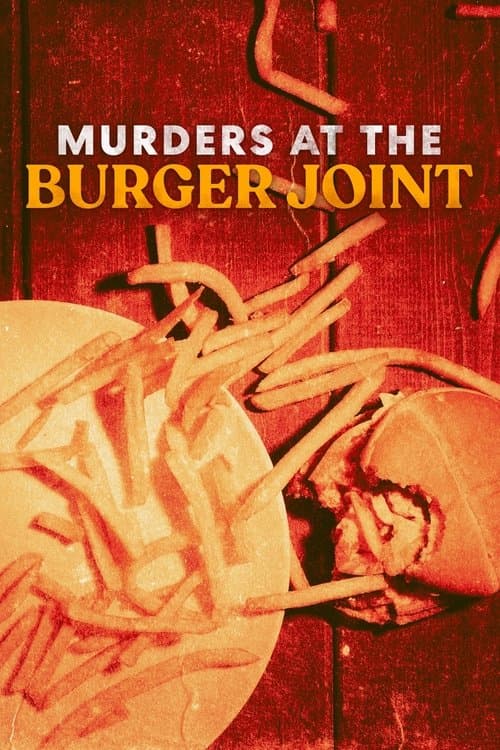 Murders at the Burger Joint afişi