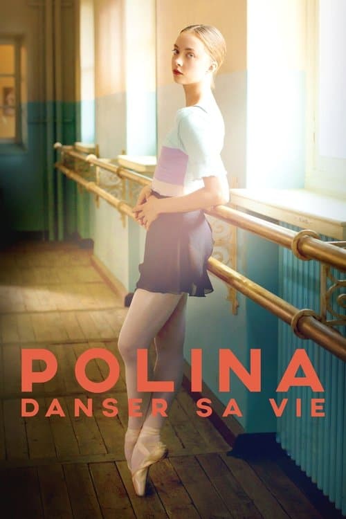 Polina, danser sa vie afişi