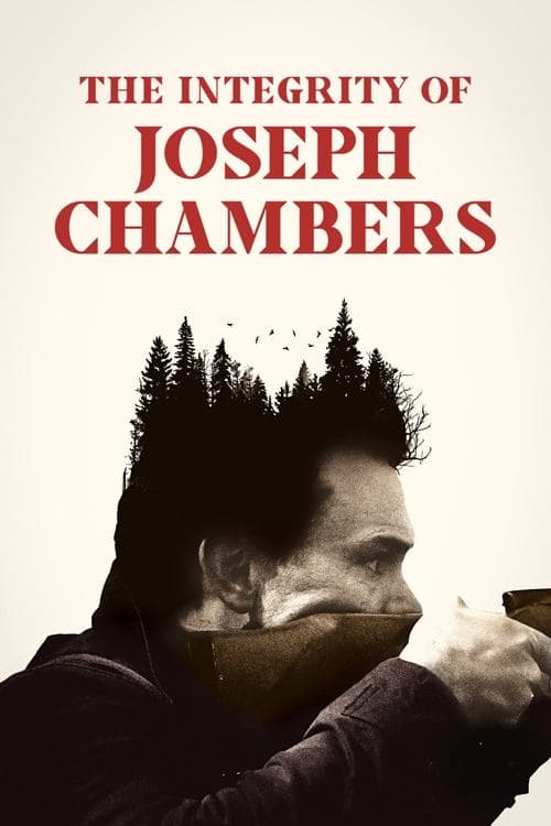 The Integrity of Joseph Chambers afişi