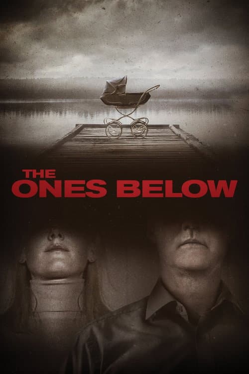 The Ones Below afişi
