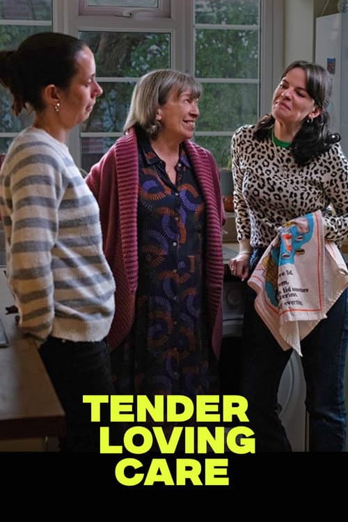 Tender Loving Care afişi