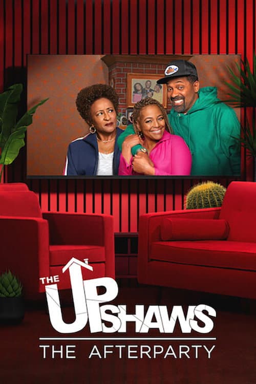 The Upshaws - The Afterparty afişi