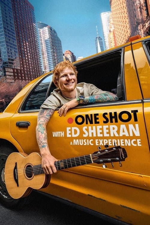 ONE SHOT with Ed Sheeran afişi