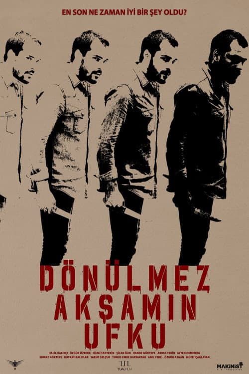 Dönülmez Akşamın Ufku afişi