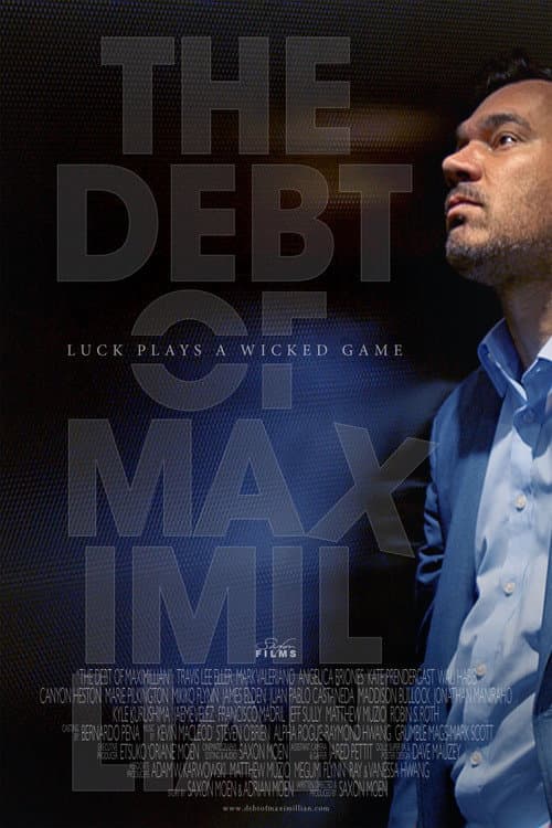 The Debt Of Maximillian afişi