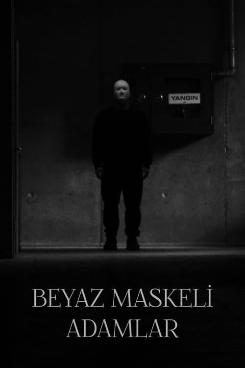 Beyaz Maskeli Adamlar afişi