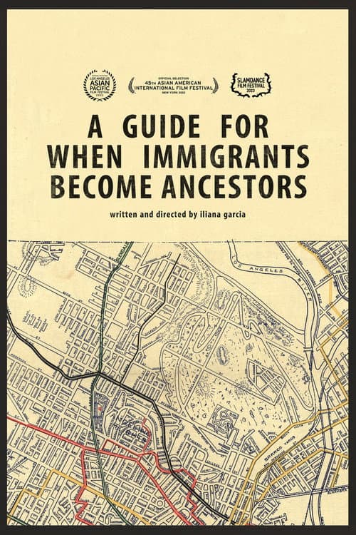 A Guide For When Immigrants Become Ancestors afişi