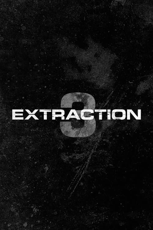Extraction 3 afişi