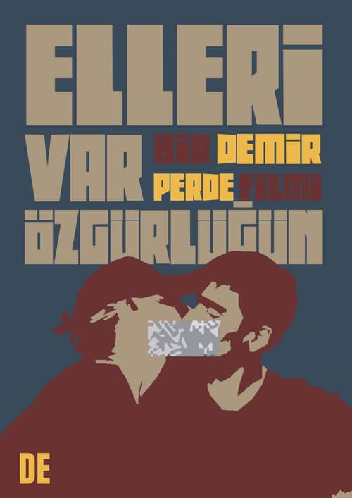 Elleri Var Özgürlüğün afişi