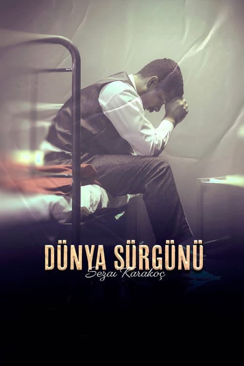 Dünya Sürgünü afişi