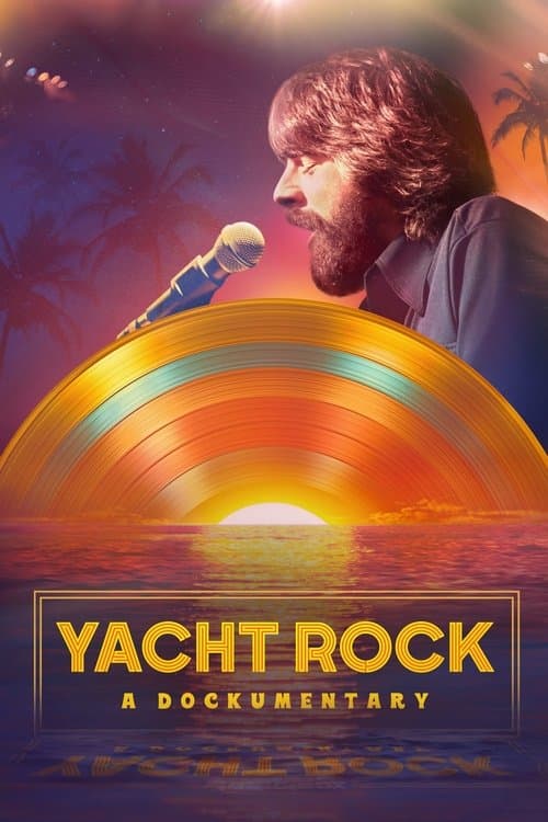 Music Box: Yacht Rock: A DOCKumentary afişi