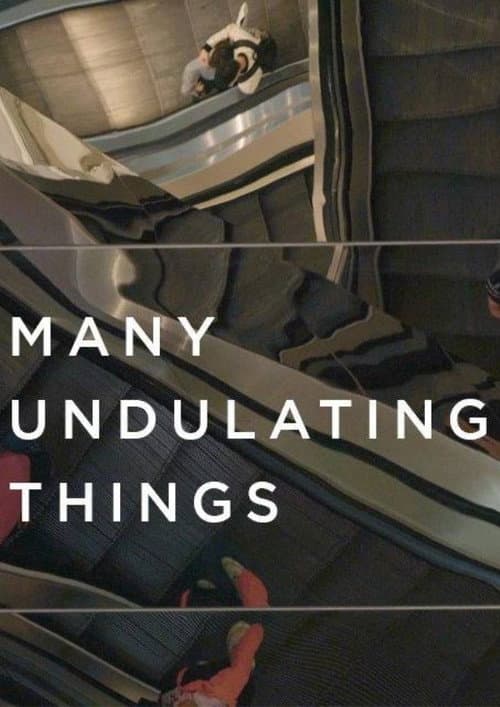 Many Undulating Things afişi